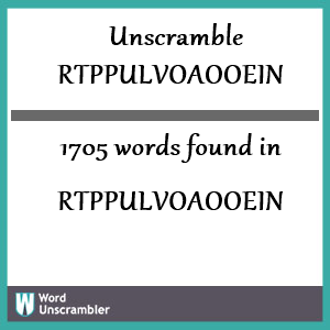 1705 words unscrambled from rtppulvoaooein