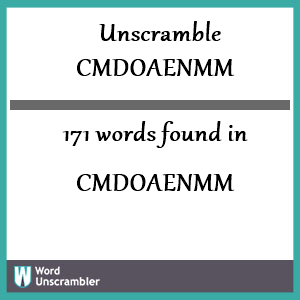 171 words unscrambled from cmdoaenmm