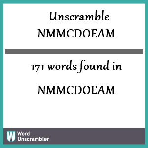 171 words unscrambled from nmmcdoeam