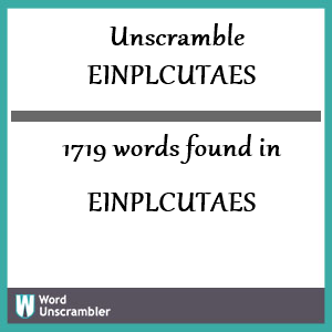 1719 words unscrambled from einplcutaes