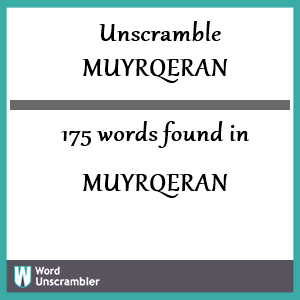 175 words unscrambled from muyrqeran