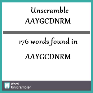 176 words unscrambled from aaygcdnrm