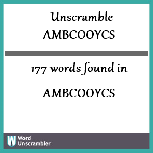 177 words unscrambled from ambcooycs