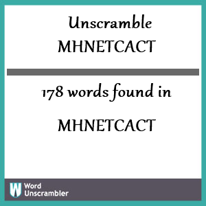 178 words unscrambled from mhnetcact