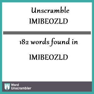 182 words unscrambled from imibeozld