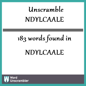 183 words unscrambled from ndylcaale