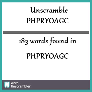 183 words unscrambled from phpryoagc
