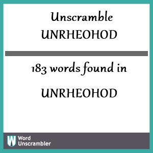 183 words unscrambled from unrheohod