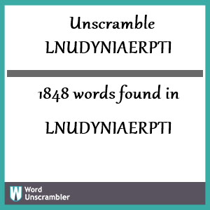 1848 words unscrambled from lnudyniaerpti