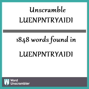 1848 words unscrambled from luenpntryaidi