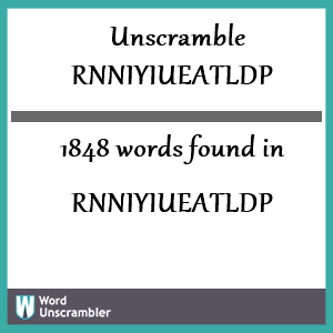 1848 words unscrambled from rnniyiueatldp