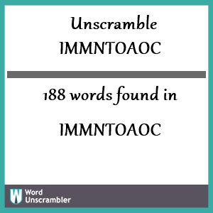 188 words unscrambled from immntoaoc