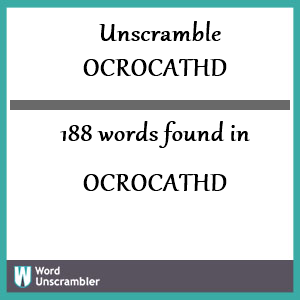 188 words unscrambled from ocrocathd