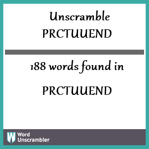 188 words unscrambled from prctuuend