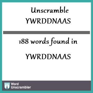 188 words unscrambled from ywrddnaas