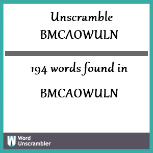 194 words unscrambled from bmcaowuln