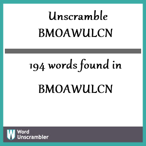 194 words unscrambled from bmoawulcn