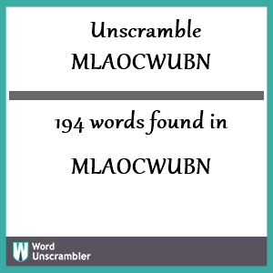 194 words unscrambled from mlaocwubn