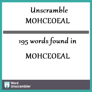 195 words unscrambled from mohceoeal