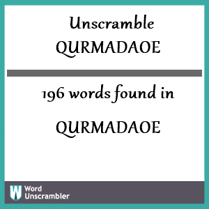 196 words unscrambled from qurmadaoe