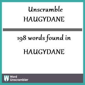 198 words unscrambled from haugydane