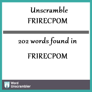 202 words unscrambled from frirecpom