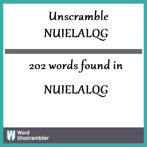 202 words unscrambled from nuielalqg