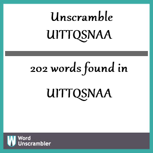 202 words unscrambled from uittqsnaa