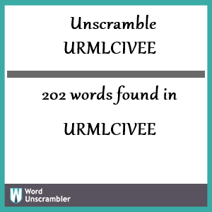 202 words unscrambled from urmlcivee