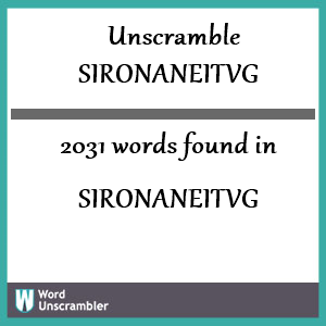 2031 words unscrambled from sironaneitvg