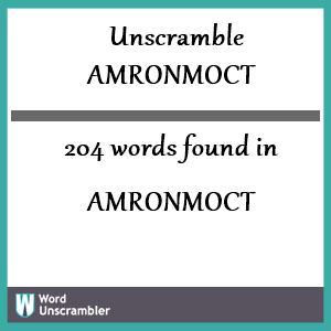 204 words unscrambled from amronmoct