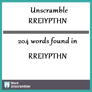 204 words unscrambled from rreiypthn