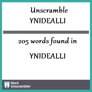 205 words unscrambled from ynidealli