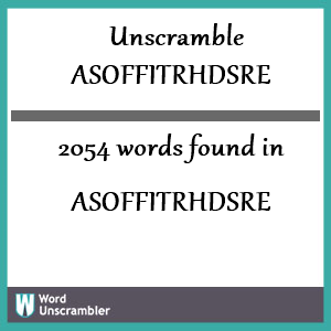 2054 words unscrambled from asoffitrhdsre