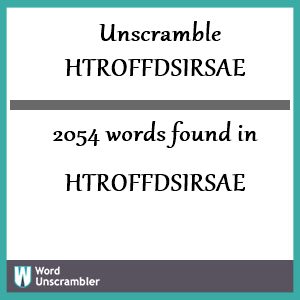 2054 words unscrambled from htroffdsirsae