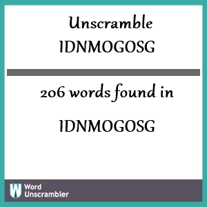 206 words unscrambled from idnmogosg