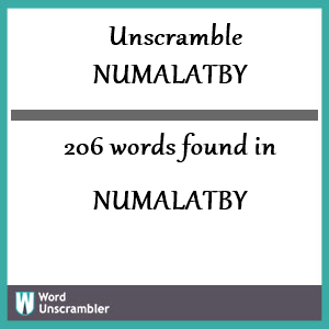 206 words unscrambled from numalatby
