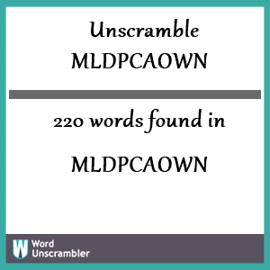 220 words unscrambled from mldpcaown