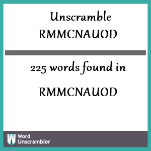 225 words unscrambled from rmmcnauod