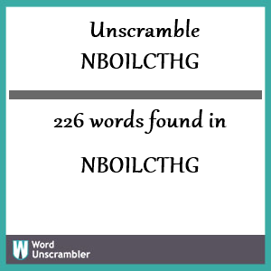 226 words unscrambled from nboilcthg