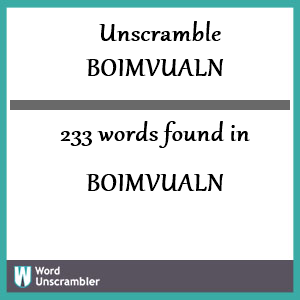 233 words unscrambled from boimvualn