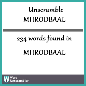 234 words unscrambled from mhrodbaal
