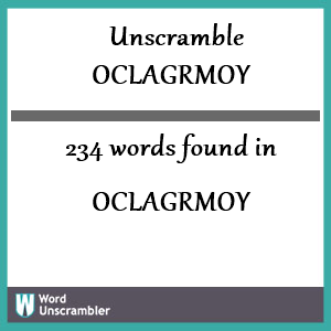 234 words unscrambled from oclagrmoy