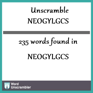 235 words unscrambled from neogylgcs