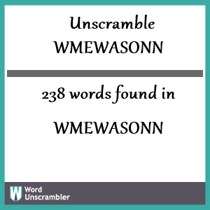 238 words unscrambled from wmewasonn