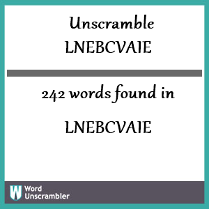 242 words unscrambled from lnebcvaie