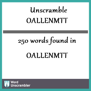 250 words unscrambled from oallenmtt