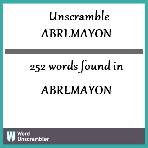 252 words unscrambled from abrlmayon