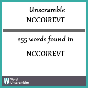 255 words unscrambled from nccoirevt