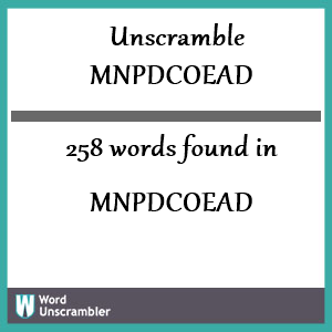 258 words unscrambled from mnpdcoead